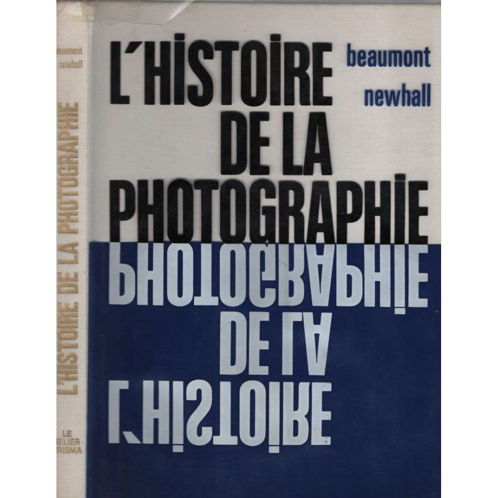 L´Histoire de la Photographie depuis 1939 et jusqu´à nos jours  [fotografie]