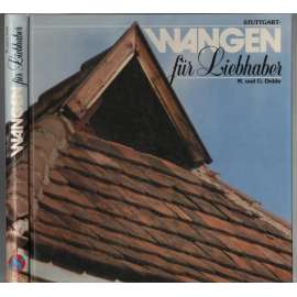 Stuttgart-Wangen für Liebhaber [průvodce]