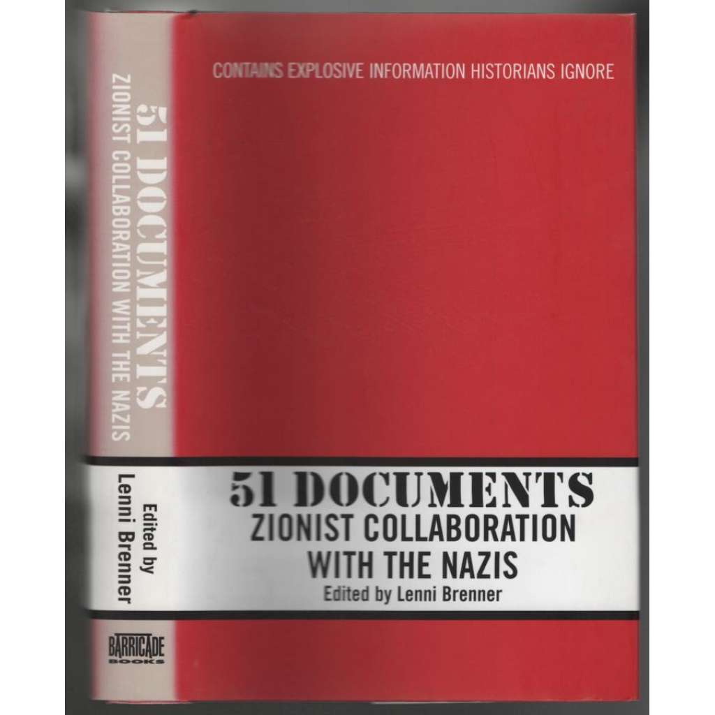 51 Documents: Zionist Collaboration with the Nazis [sionismus]