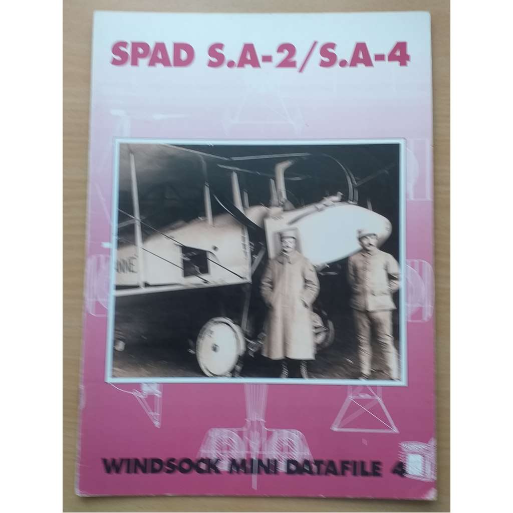 SPAD S.A.-2 / S.A-4 [Windsock Mini Datafile 4] [letectví]