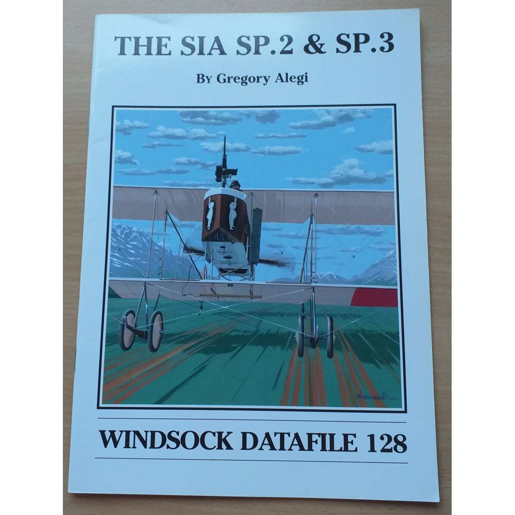 The SIA SP.2 & SP.3 [Windsock Datafile 128] [letectví]