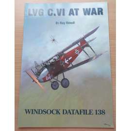 LVG C. VI AT WAR [= Windsock Datafile 138]  [letectví]