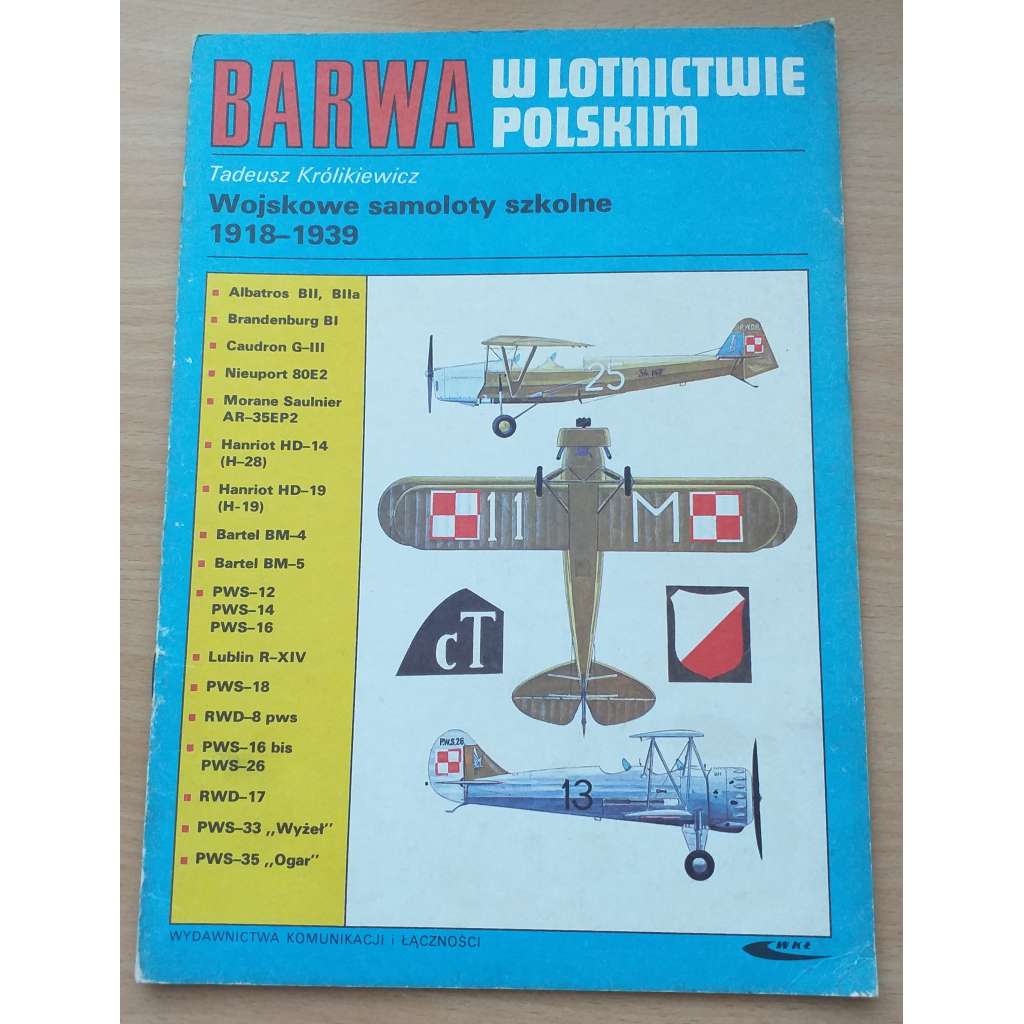 Samoloty wojskowe szkolne 1918-1939 [= Barwa w lotnictwie polskim] [letectví]