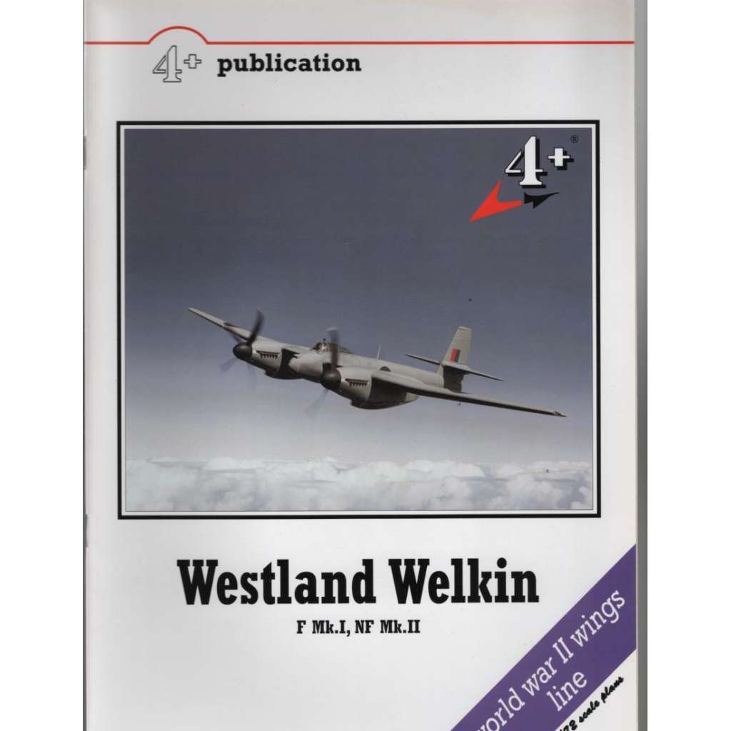 Westland Welkin F Mk.I, NF Mk.II [4+ publication; world war II wings line] [letectví]