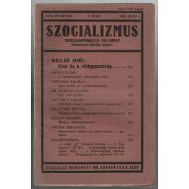 Szocializmus, Szociáldemokrata folyóirat; XVIII. évfolyam, 7. szám, 1928 julius 1 [maďarský časopis o politice]