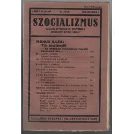 Szocializmus, Szociáldemokrata folyóirat; XVIII. évfolyam, 10. szám, 1928 oktober 4 [maďarský časopis o politice]