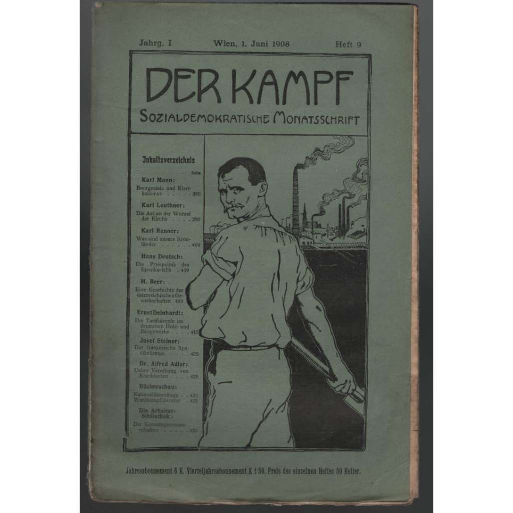 Der Kampf, Sozialdemokratische Monatsschrift; Jahrg. I, Juni 1908, Heft 9 [měsíčník rakouské sociální demokracie]