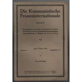Die Kommunistische Fraueninternationale; Jahrgang 2, Januar/Februar 1922, Doppelheft 1/2 [Komunist. internacionála žen]