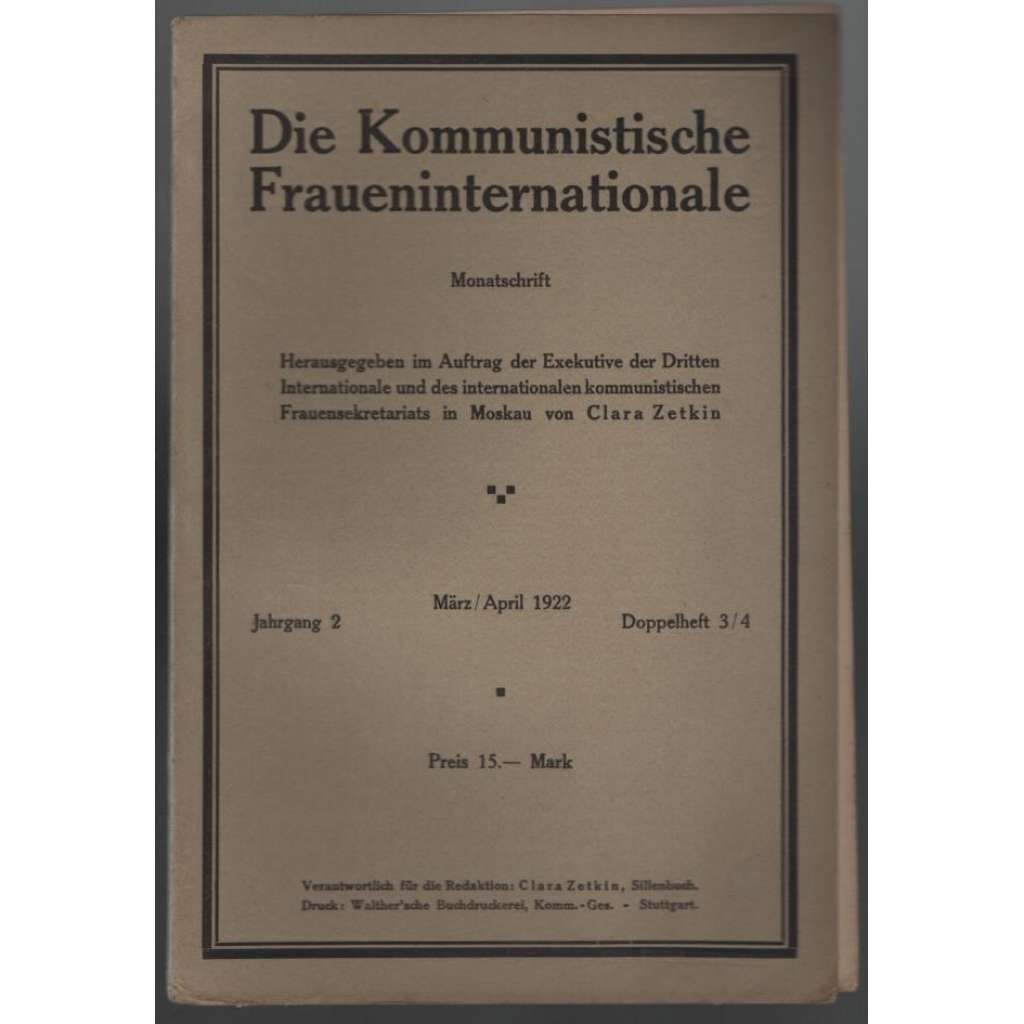 Die Kommunistische Fraueninternationale; Jahrgang 2, März/April 1922, Doppelheft 3/4 [Komunist. internacionála žen]