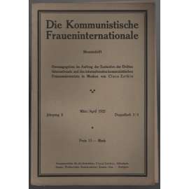 Die Kommunistische Fraueninternationale; Jahrgang 2, März/April 1922, Doppelheft 3/4 [Komunist. internacionála žen]