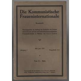 Die Kommunistische Fraueninternationale; Jahrgang 2, Mai/Juni 1922, Doppelheft 5/6 [Komunist. internacionála žen]