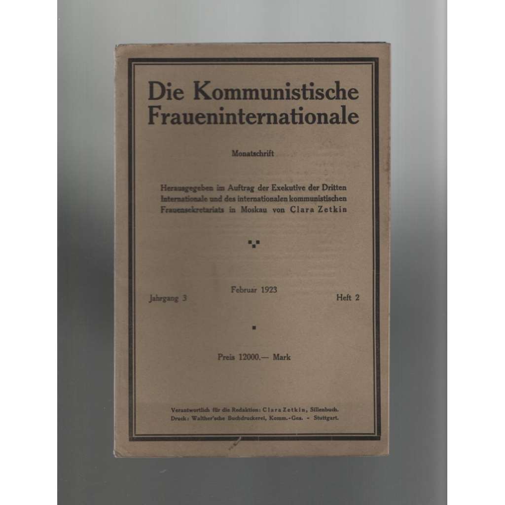 Die Kommunistische Fraueninternationale; Jahrgang 3, Februar 1923, Heft 2 [Komunist. internacionála žen]