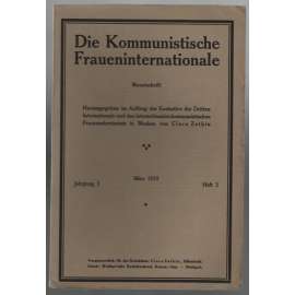 Die Kommunistische Fraueninternationale; Jahrgang 3, März 1923, Heft 3 [Komunist. internacionála žen]
