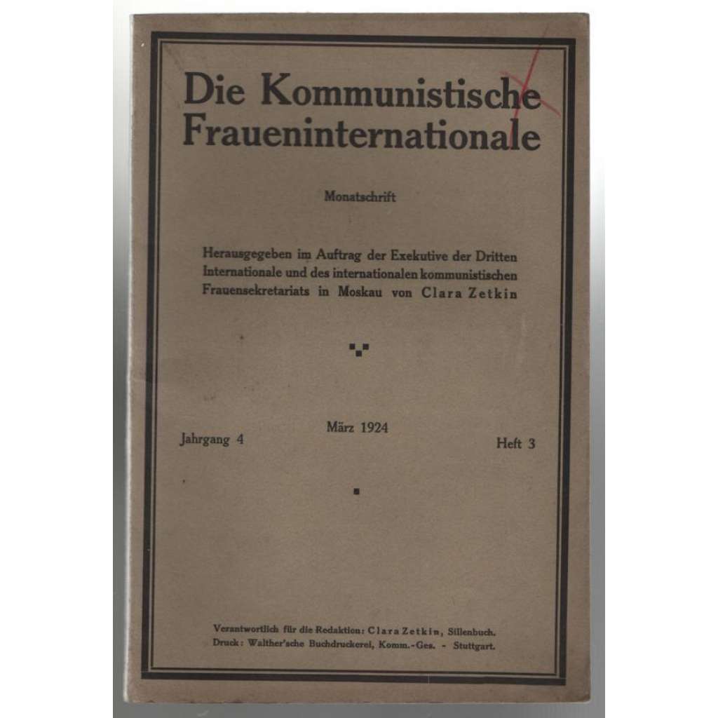 Die Kommunistische Fraueninternationale; Jahrgang 4, März 1924, Heft 3 [Komunist. internacionála žen]