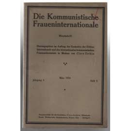 Die Kommunistische Fraueninternationale; Jahrgang 4, März 1924, Heft 3 [Komunist. internacionála žen]