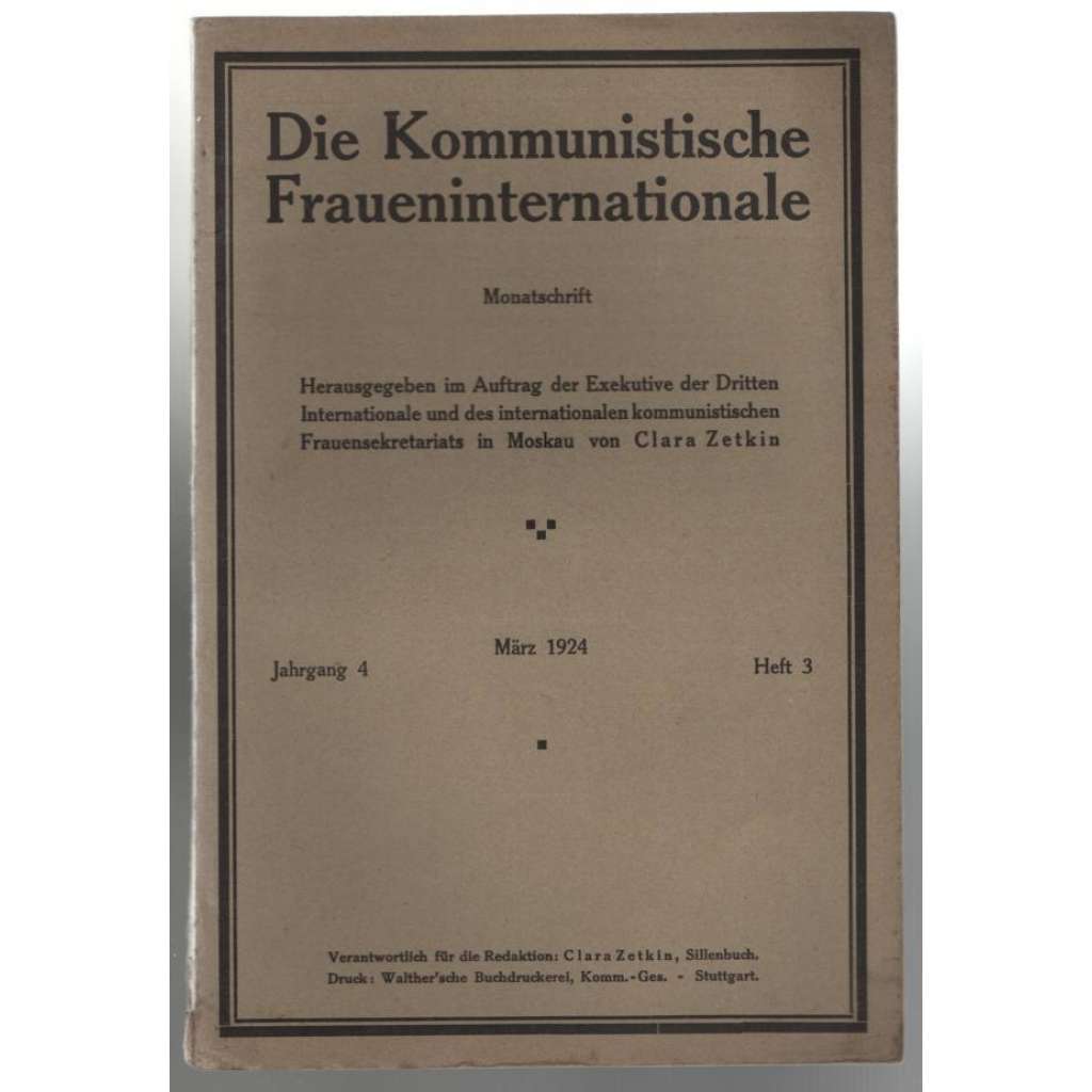 Die Kommunistische Fraueninternationale; Jahrgang 4, März 1924, Heft 3 [Komunist. internacionála žen]