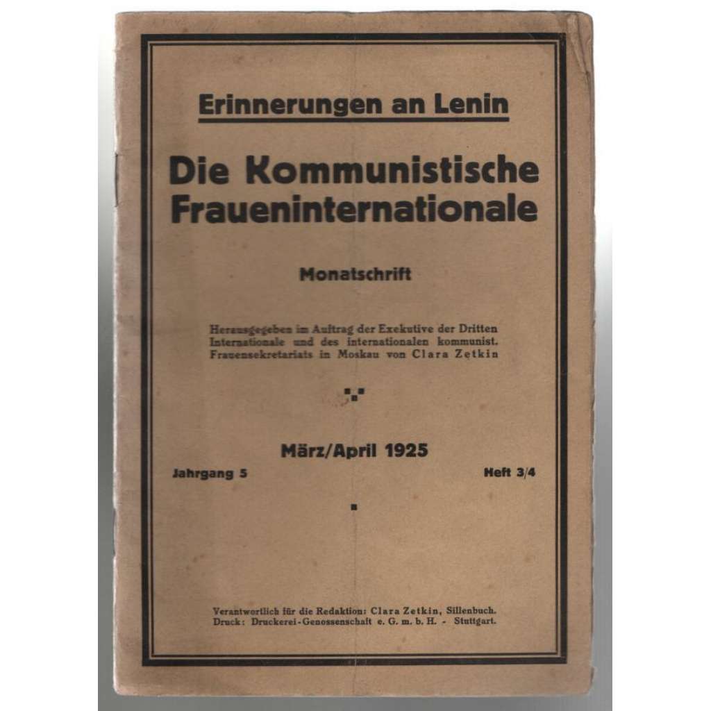Erinnerungen an Lenin. Die Kommunistische Fraueninternationale; Jhrg. 5, März/April 1925, Heft 3/4 [Komunist. internacionála žen]