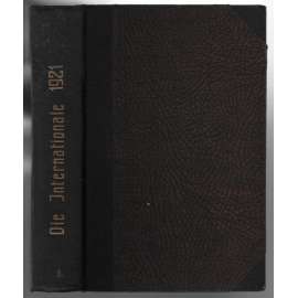 Die Internationale; Jahrg. 3, Hefte 1-19, 1921 [komunismus]