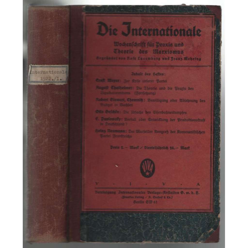 Die Internationale. Wochenschrift für Praxis und Theorie des Marxismus. Jahrg. 4 / 1922, Hefte 1-3, 5-26 [marxismus]