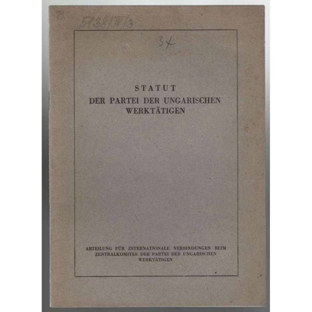 Statut der Partei der ungarischen Werktätigen [Strana maďarských pracujících]