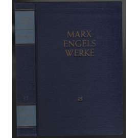 Marx Engels Werke. Band 35 [marxismus]