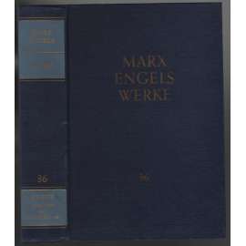 Marx Engels Werke. Band 36 [marxismus]