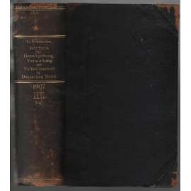 Jahrbuch für Gesetzgebung, Verwaltung und Volkswirtschaft im Deutschen Reich. XXXI.Jahrgang. 3.- 4. Heft [ročenka, Německo]