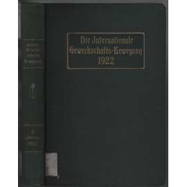 Die Internationale Gewerkschaftsbewegung. 2. Jahrgang 1922, Nummer 1-6 [odbory]
