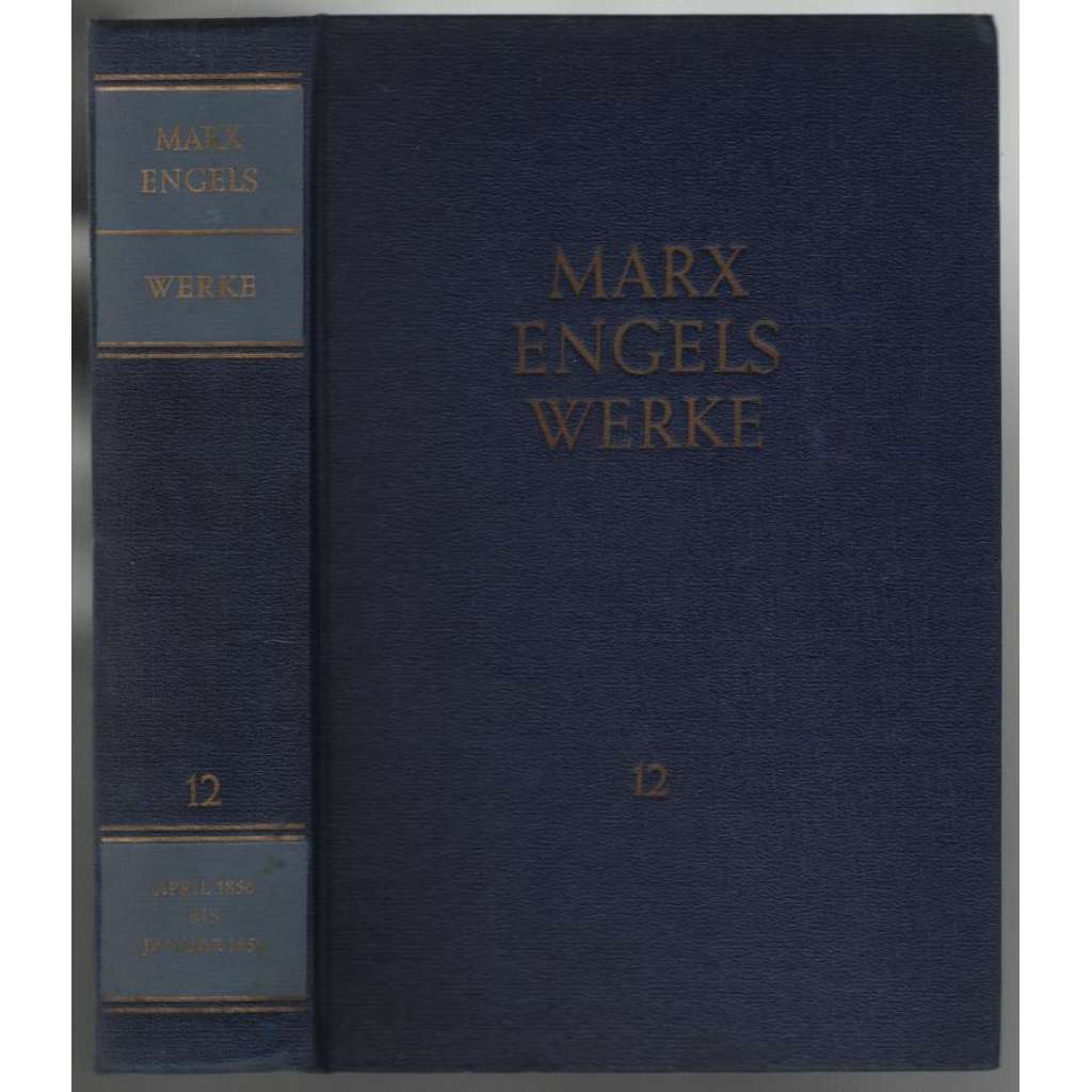 Marx Engels Werke. Band 12 [marxismus]