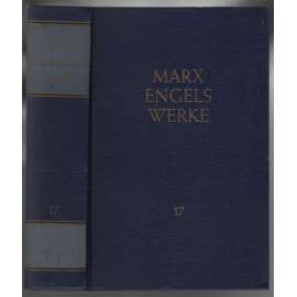 Marx Engels Werke. Band 17 [marxismus]