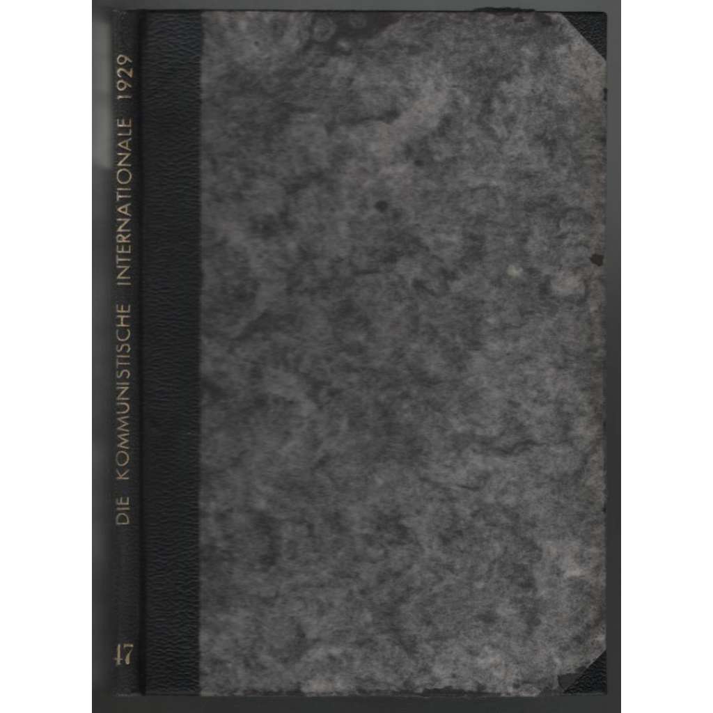 Die Kommunistische Internationale; X. Jahrgang 1929, Heft 47 [komunismus]