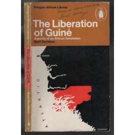 The Liberation of Guiné: Aspects of an African Revolution [Afrika]