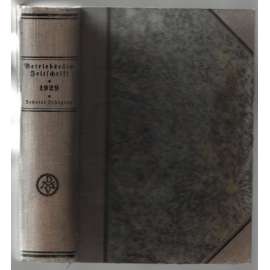Betriebsräte-Zeitschrift für die Funktionäre der Metallindustrie; Zehnter Jahrgang 1929, Nr. 1-26 [podnikové rady]