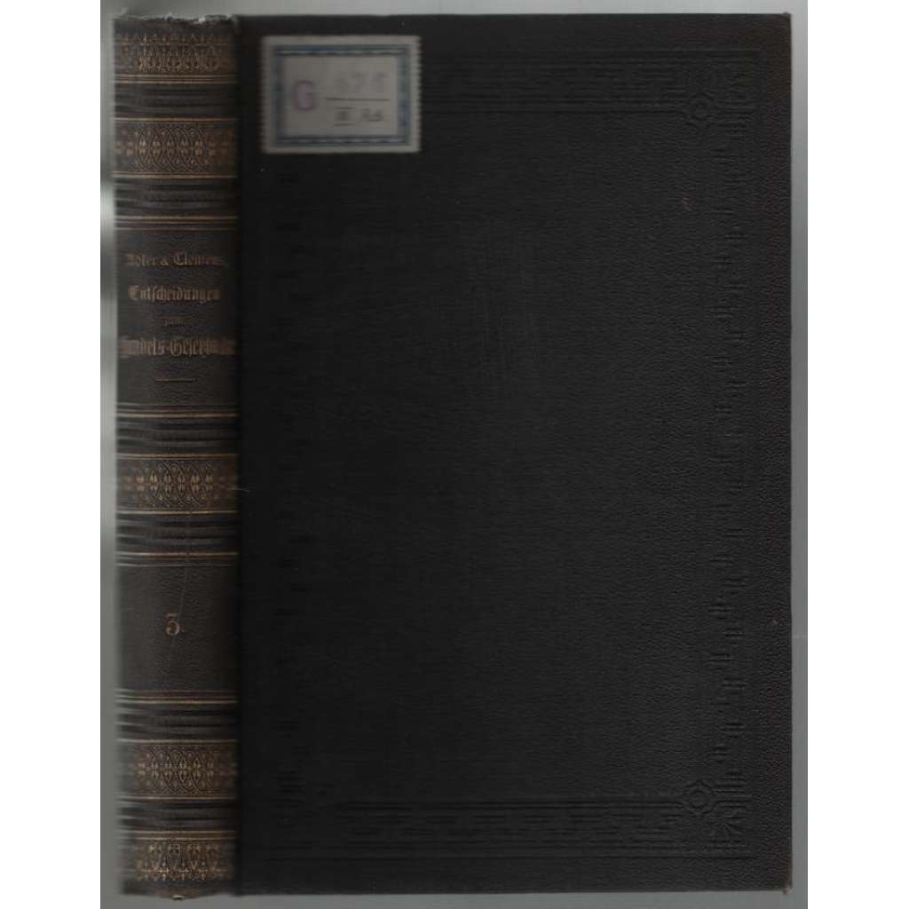 Sammlung von Entscheidungen zum Handels-Gesetzbuche. Dritte Folge [rakouský obchodní zákoník]