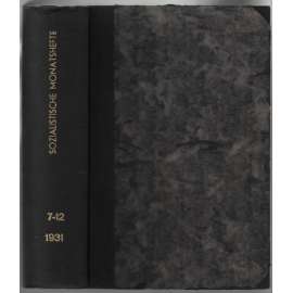 Sozialistische Monatshefte; 37. Jahrgang 1931, 73. Band II, Hefte 7-12 (Juli- Dezember) [politický měsíčník]