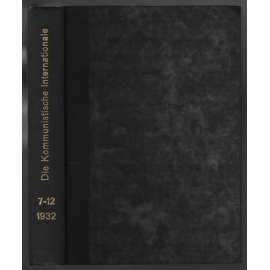 Die Kommunistische Internationale; XIII. Jahrgang 1932, Hefte 7-12 [komunismus]
