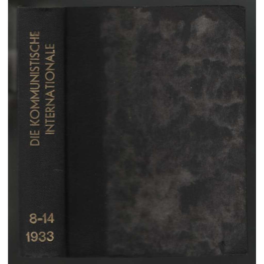 Die Kommunistische Internationale; XIV. Jahrgang 1933, Hefte 8-14 [komunismus]