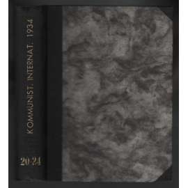 Die Kommunistische Internationale; XIV. Jahrgang 1933, Heft 20 + XV. Jahrgang 1934, Hefte 21-24 [komunismus]