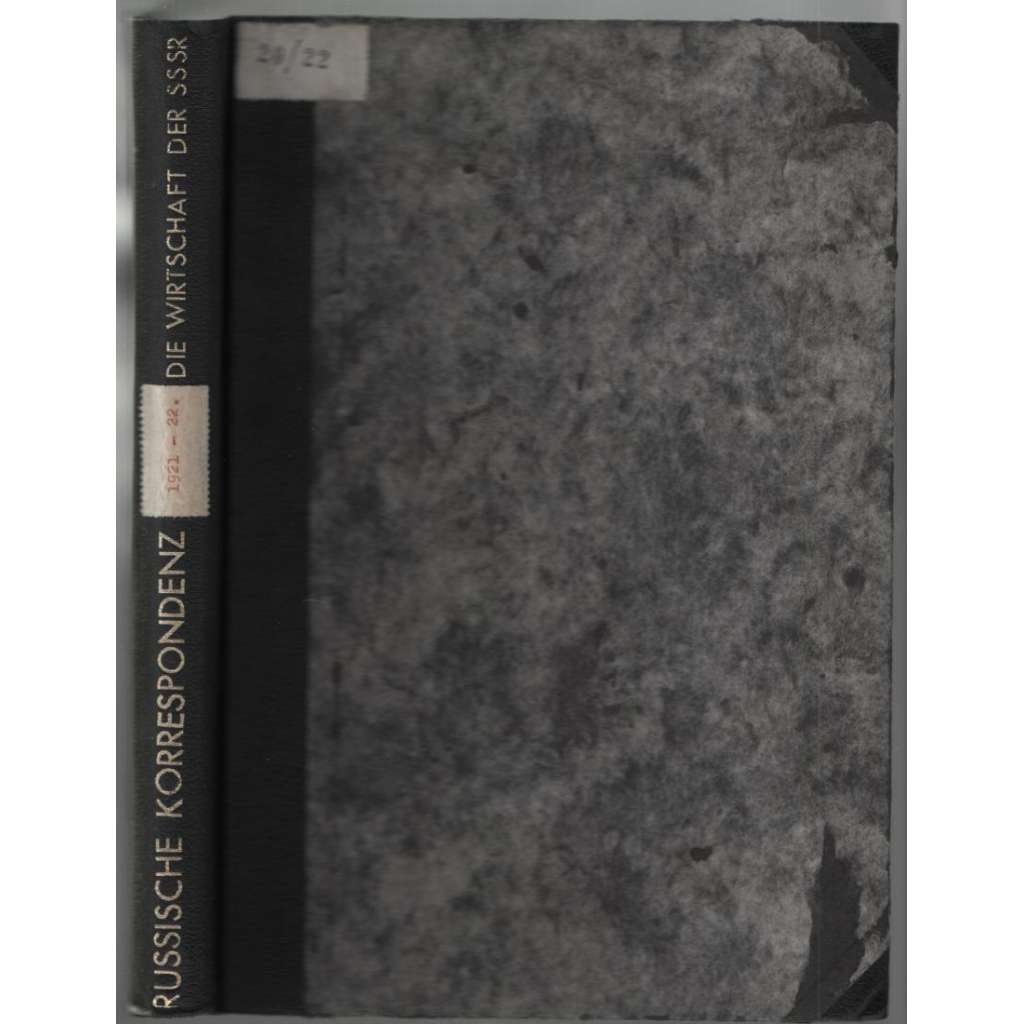Russische Korrespondenz - Beilage; Jahrg. II, Band II, Juli-Oktober 1921, Nr. 7/9 u.12, Jahrg. III, Band I, Juni 1922, Nr. 6 [Sovětské Rusko]