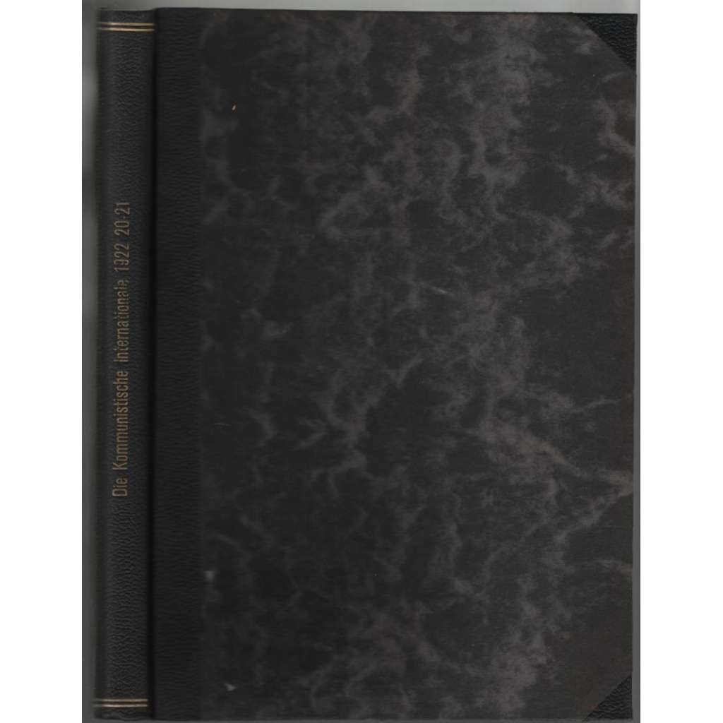 Die Kommunistische Internationale; Dritter Jahrgang 1922, No. 20-21 [komunismus]