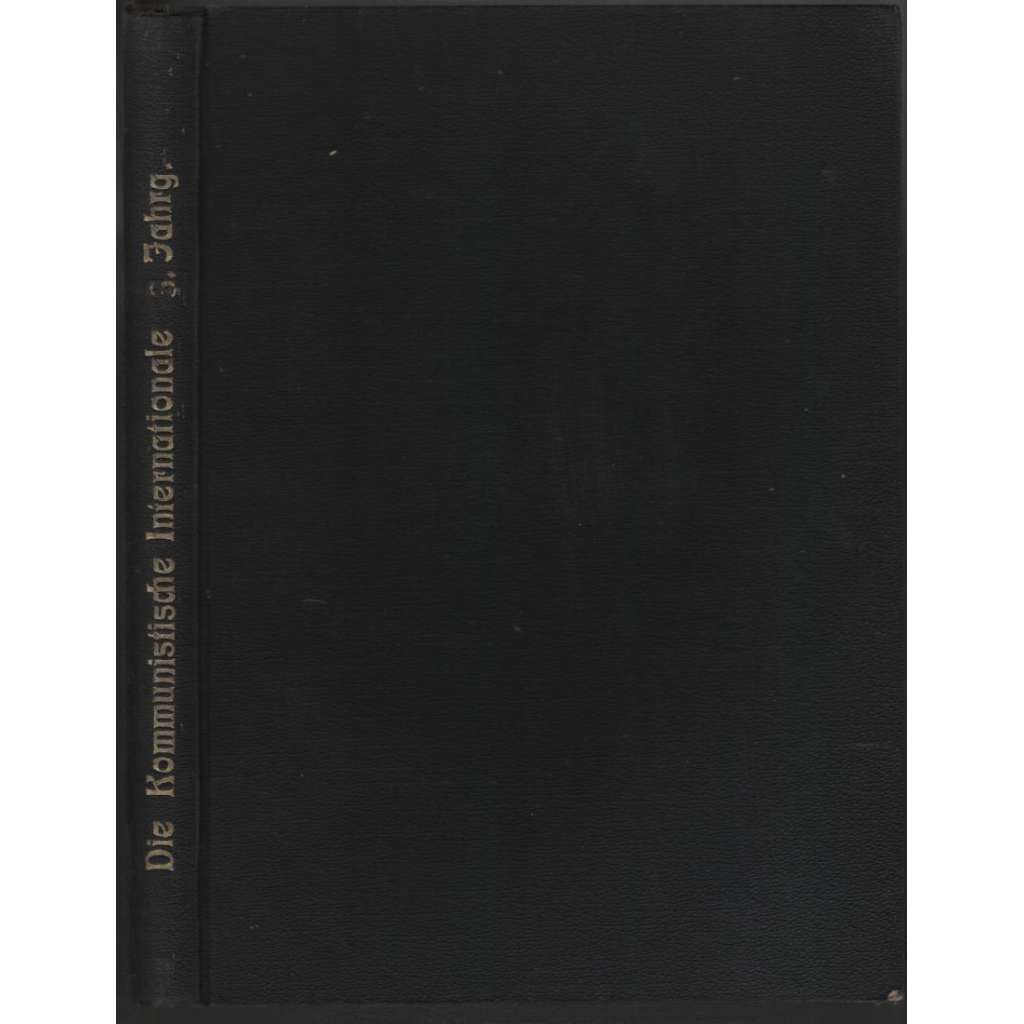 Die Kommunistische Internationale; Dritter Jahrgang 1922, No. 20-21 [komunismus]