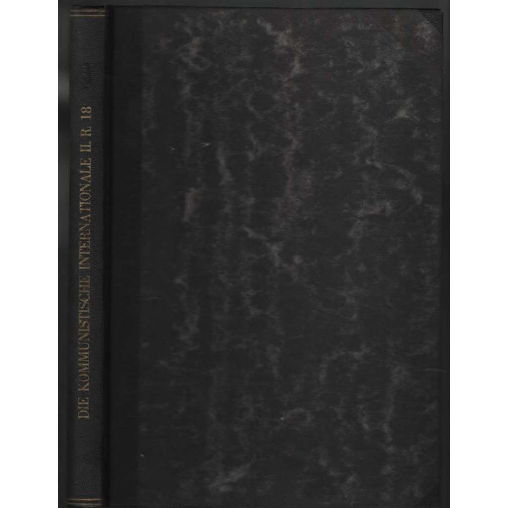 Die Kommunistische Internationale; Zweiter Jahrgang 1921, No. 18 [komunismus]
