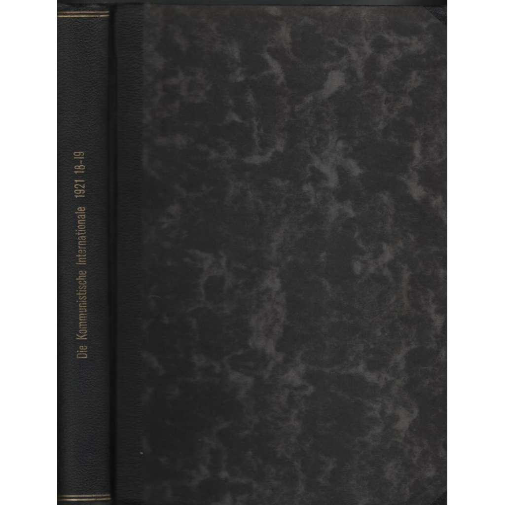 Die Kommunistische Internationale; Zweiter Jahrgang 1921, No. 18-19 [komunismus]