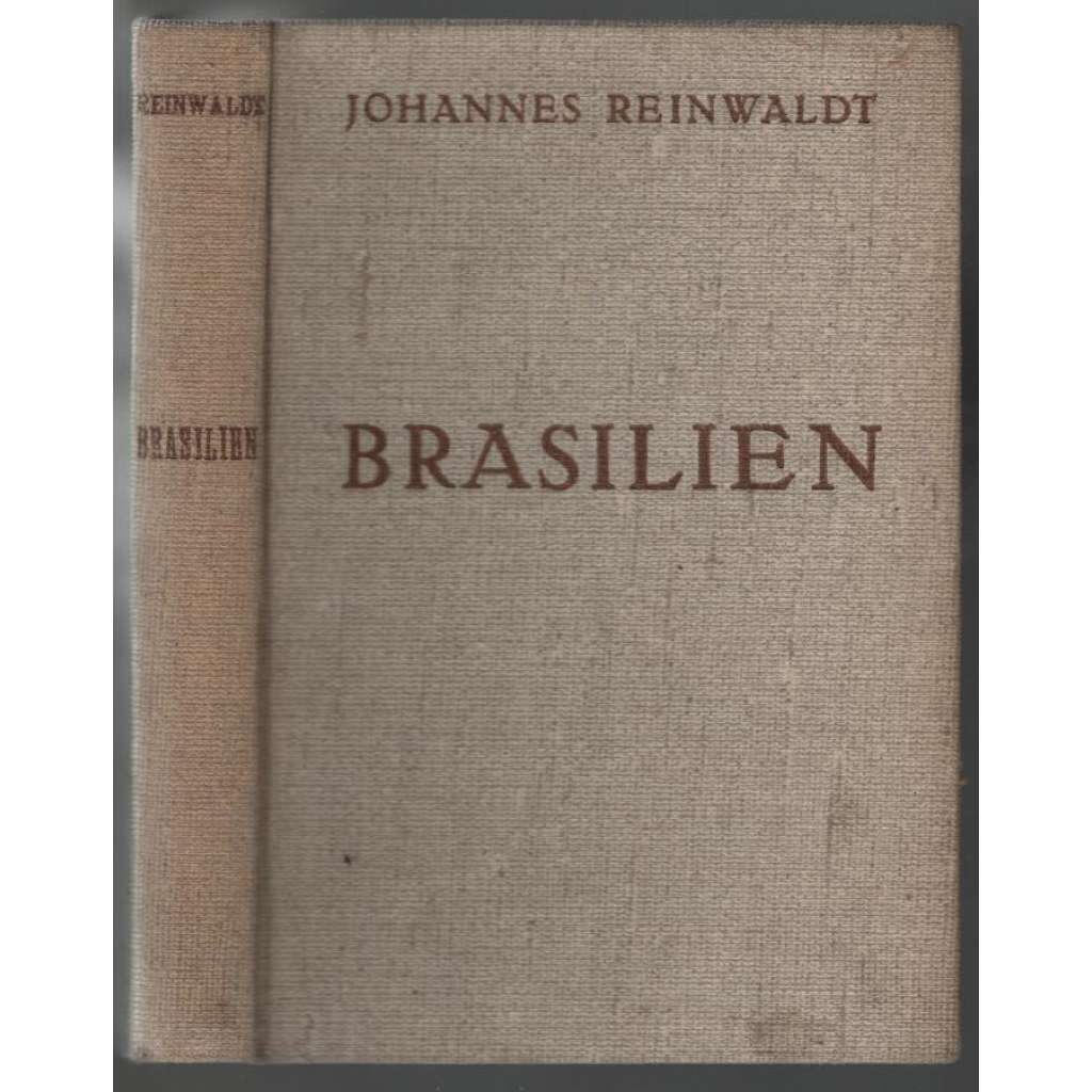 Brasilien [Brazílie, reálie]