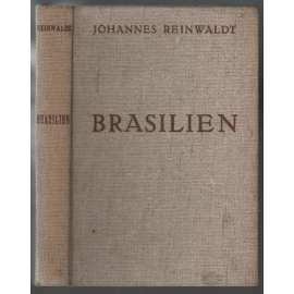 Brasilien [Brazílie, reálie]