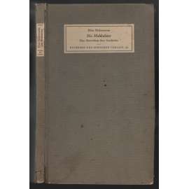Die Makkabäer. Eine Darstellung ihrer Geschichte von den Anfängen bis zum Untergang des Hasmonäerhauses [židovské povstání]