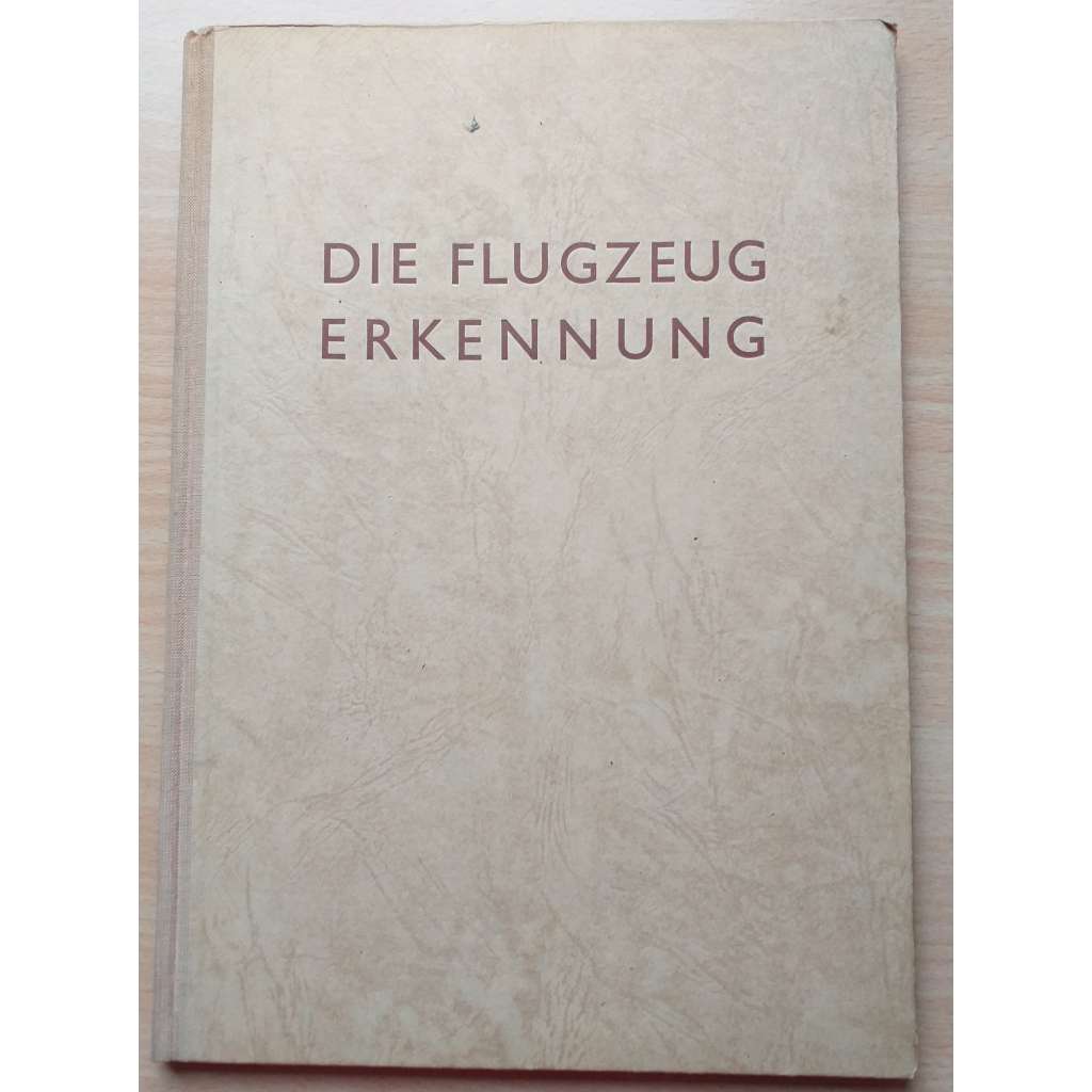 Die Flugzeug-Erkennung [vojenská letadla]