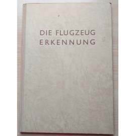 Die Flugzeug-Erkennung [vojenská letadla]