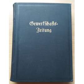 Gewerkschafts-Zeitung. Organ des Allgemeinen Deutschen Gewerkschaftsbundes; 38. Jahrg. 1928, Nr. 1-52 [německé odbory]