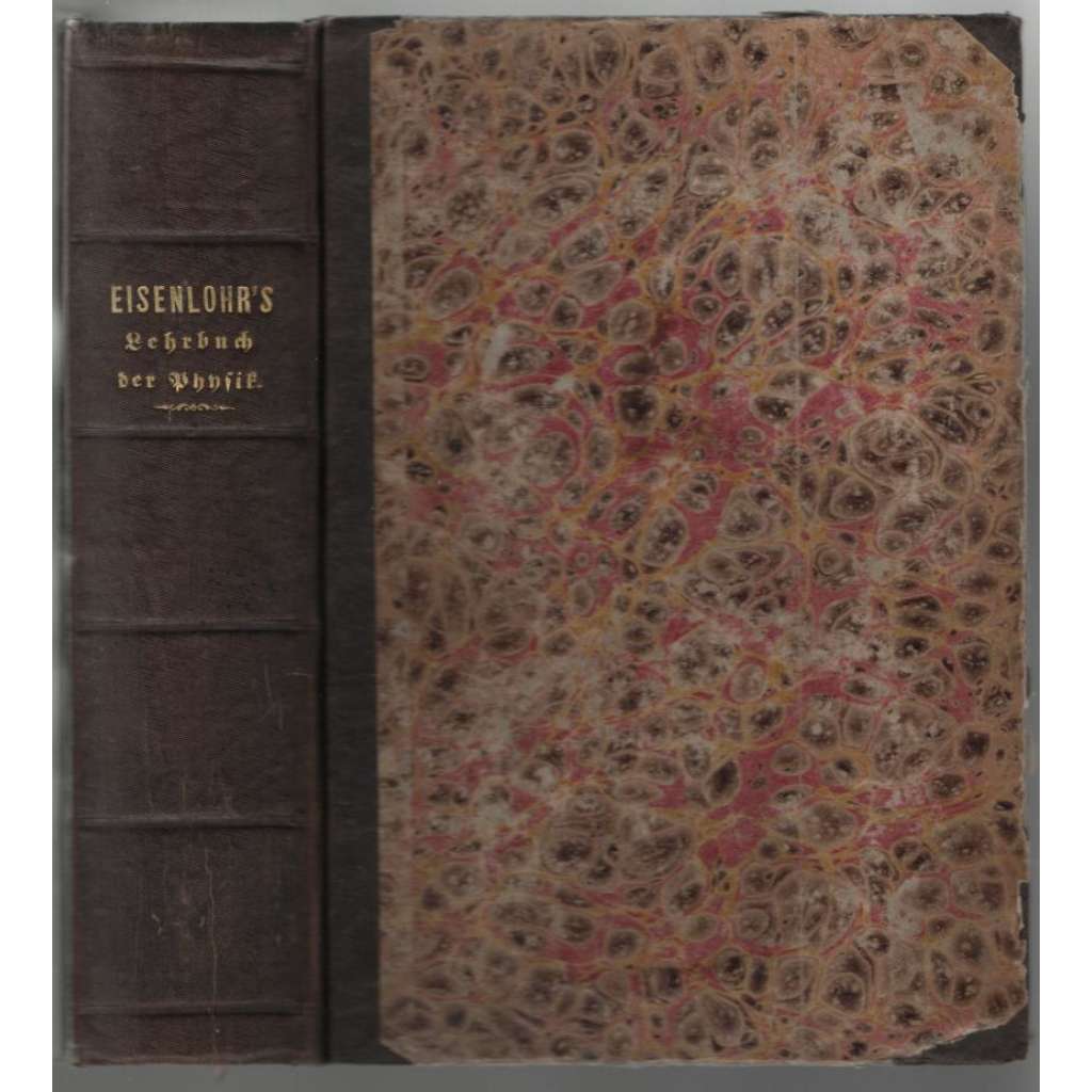 Lehrbuch der Physik zum Gebrauche bei Vorlesungen und zum Selbstunterrichte [fyzika]